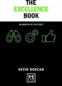Concise Advice: The Excellence Book : 50 Ways to be Your Best - BookMarket