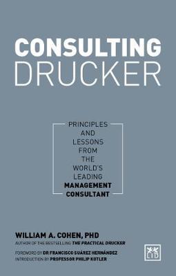 Consulting Drucker : How to apply Drucker's principles for business success - BookMarket
