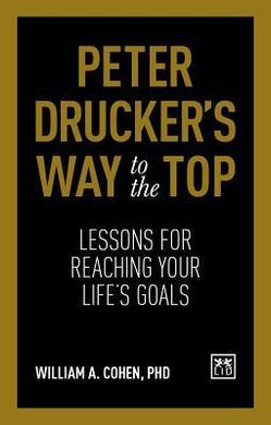 Peter Drucker's Way To The Top : Lessons for reaching your life's goals - BookMarket