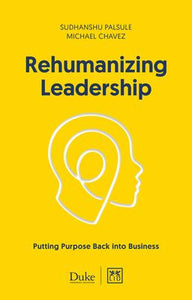 Rehumanizing Leadership /P