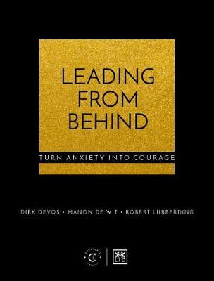 Leading From Behind : Turn anxiety into courage - BookMarket