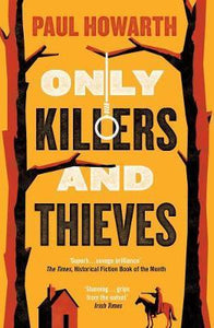 Only Killers & Thieves /P