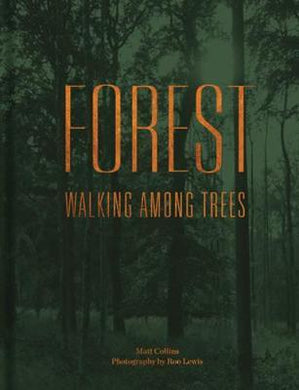 Forest: Walking Among Tree /H - BookMarket