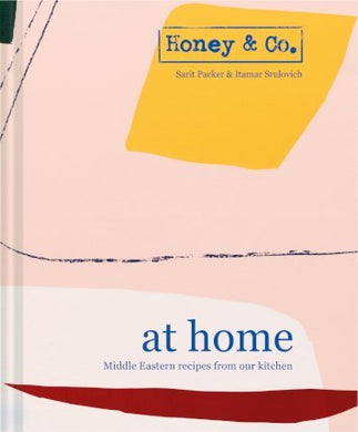 Honey & Co At Home: Middle Eastern /H - BookMarket