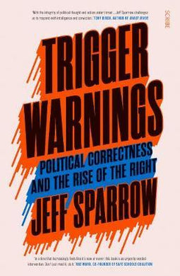 Trigger Warnings : political correctness and the rise of the right - BookMarket