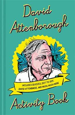 A Celebration of David Attenborough: The Activity Book - BookMarket