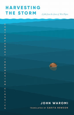 Harvesting the Storm : A fable from the shores of West Papua - BookMarket