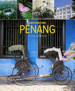 Enchanting Penang 2E