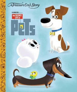A Treasure Cove Story - The Secret Life of Pets - BookMarket