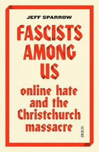 Fascists Among Us: Christchurch /P