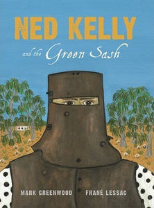 Ned Kelly And Green Sash - BookMarket