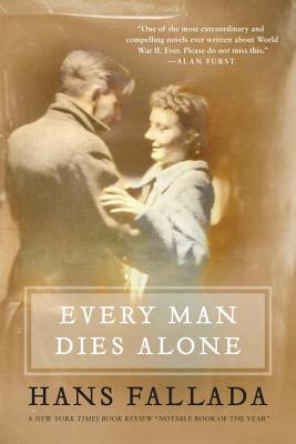 Every Man Dies Alone : A Novel