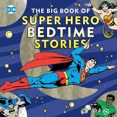 Big Bk Of Super Hero Bedtime Stories