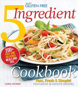 Gluten Free Quick & Easy Recipes /T - BookMarket