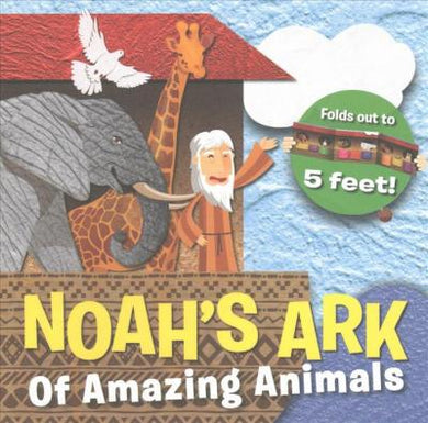 Noah's Ark Of Amazing Animals - BookMarket