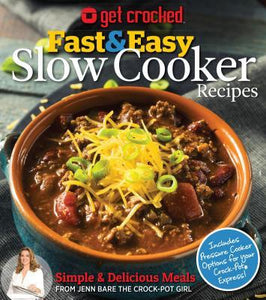 Get Crocked : Fast & Easy Slow Cooker Recipes - BookMarket