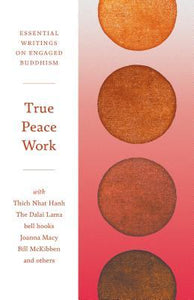 True Peace Work: Buddhism /T