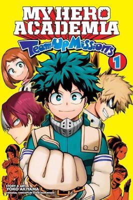 My Hero Academia: Team-Up Missions Vol 01