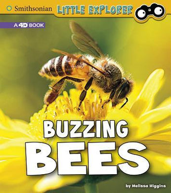 Buzzing Bees: a 4D Book (Little Entomologist 4D) - BookMarket