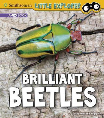 Brilliant Beetles: a 4D Book (Little Entomologist 4D) - BookMarket