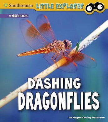 Dashing Dragonflies: a 4D Book (Little Entomologist 4D) - BookMarket
