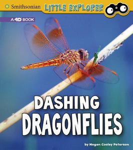 Dashing Dragonflies: a 4D Book (Little Entomologist 4D) - BookMarket