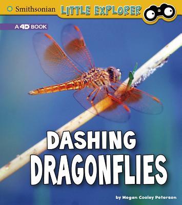 Dashing Dragonflies: a 4D Book (Little Entomologist 4D) - BookMarket