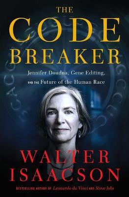 Code Breaker: Jennifer Doudna (Us)/H