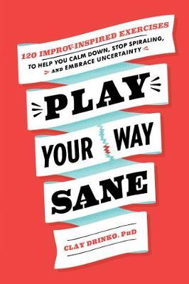 Play Your Way Sane /T
