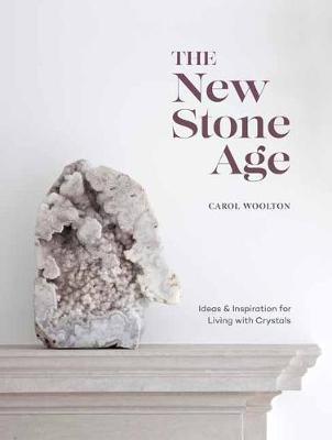 New Stone Age: Living With Crystals /H