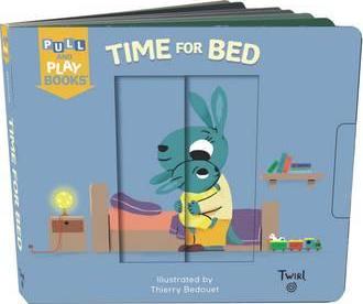 Time for Bed : A Pull-the-Tab Book - BookMarket