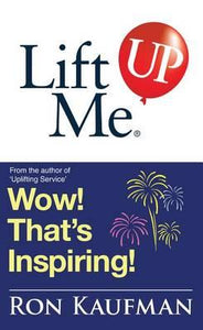 Lift Me Up: Wow! That'S Inspiring