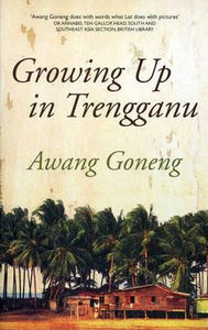 Growing Up In Trengganu