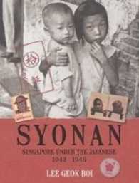 Syonan Singapore Under The Japanese 1942 - BookMarket
