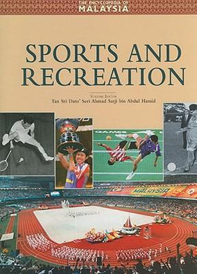 Encyclopaedia of Malaysia Vol 15 : Sports and Recreation - BookMarket