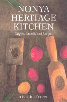Nonya Heritage Kitchen Origins, Utensils - BookMarket