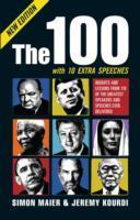 The 100: Insights and Lessons from 100 of the Greatest Speakers and Speeches Ever Delivered - BookMarket