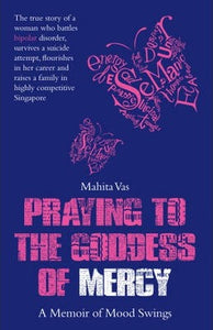 Praying to the Goddess of Mercy : A Memoir of Mood Swings - BookMarket