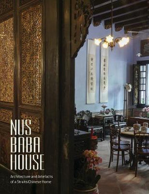 Nus Baba House Architecture Artefacts Straits Chinese Home - BookMarket