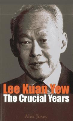Lee Kuan Yew: The Crucial Years - BookMarket