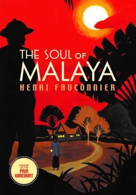 The Soul Of Malaya