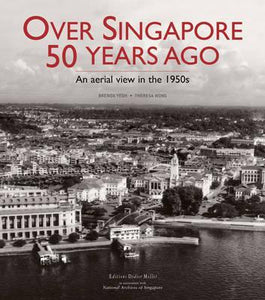 Over Singapore 50 Years Ago : An Aerial View in the 1950s - BookMarket