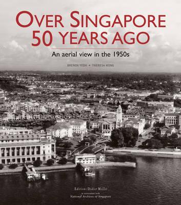 Over Singapore 50 Years Ago : An Aerial View in the 1950s - BookMarket
