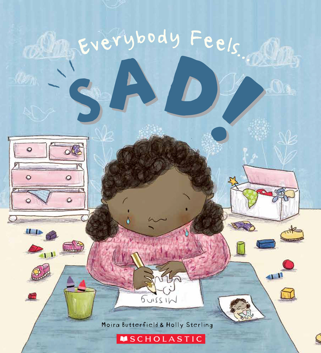 Everybody Feels Sad!