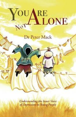 You Are Not Alone: Understanding the Inner Voice of Depression in Young People - BookMarket