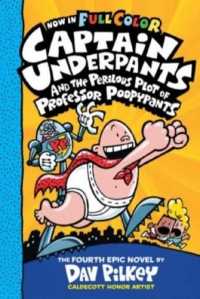 Captain Underpants And The Perilous Plot Of Professor Poopypants Full Color
