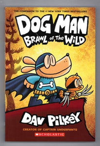 Dog Man #06 Brawl Of The Wild