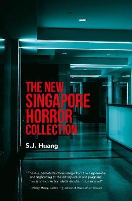 The New Singapore Horror Collection
