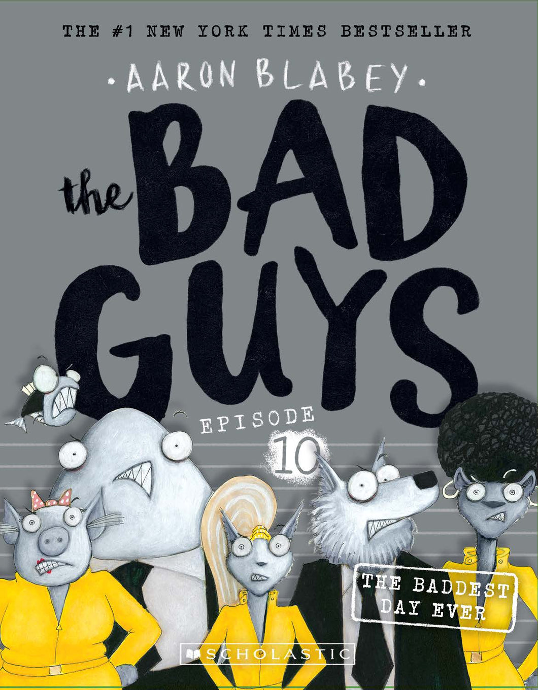 Bad Guys: Episode 10