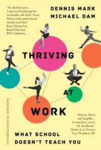 Thriving at Work : What School Doesn't Teach You (International Edition)